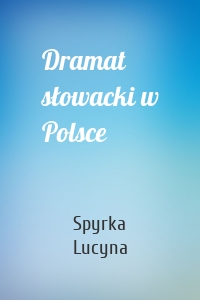 Dramat słowacki w Polsce