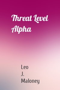 Threat Level Alpha
