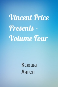 Vincent Price Presents - Volume Four