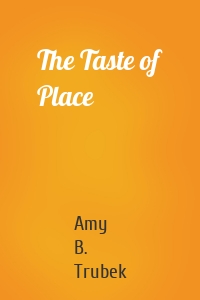 The Taste of Place