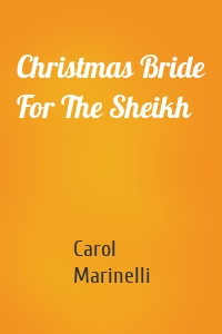 Christmas Bride For The Sheikh