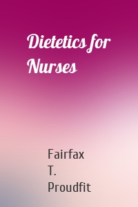 Dietetics for Nurses
