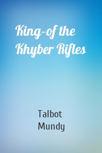 King–of the Khyber Rifles