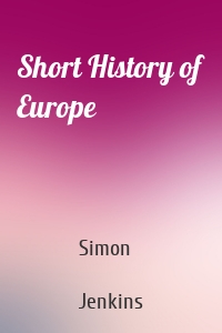 Short History of Europe