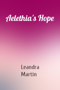 Aelethia's Hope
