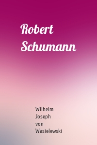 Robert Schumann