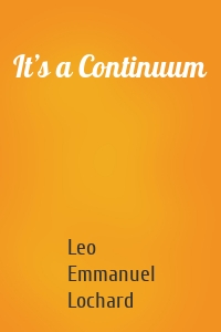 It’s a Continuum