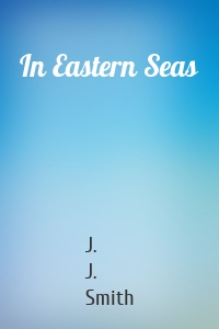 In Eastern Seas