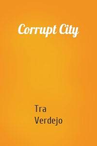 Corrupt City