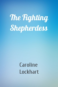 The Fighting Shepherdess