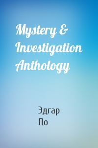 Mystery & Investigation Anthology