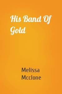His Band Of Gold