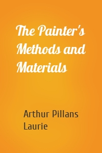 The Painter's Methods and Materials