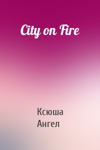 City on Fire