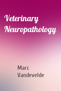 Veterinary Neuropathology