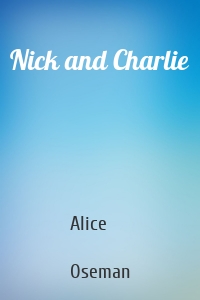 Nick and Charlie