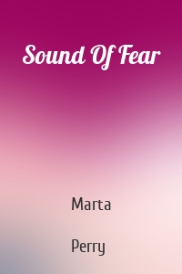 Sound Of Fear
