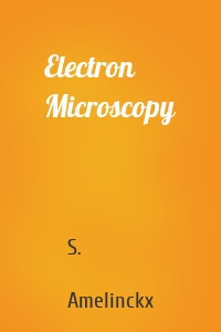 Electron Microscopy