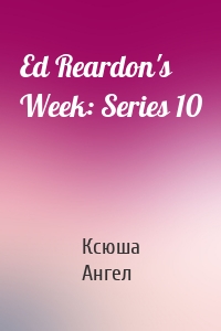 Ed Reardon's Week: Series 10