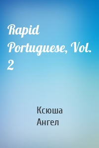 Rapid Portuguese, Vol. 2