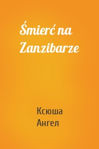 Śmierć na Zanzibarze