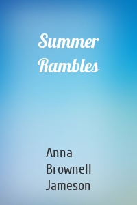 Summer Rambles