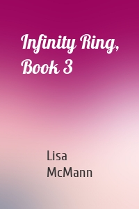 Infinity Ring, Book 3