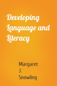 Developing Language and Literacy