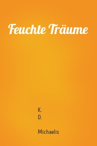 Feuchte Träume