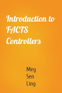 Introduction to FACTS Controllers