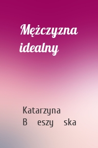 Mężczyzna idealny