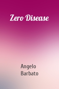 Zero Disease