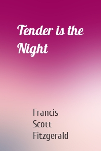 Tender is the Night