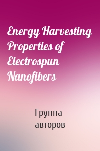 Energy Harvesting Properties of Electrospun Nanofibers