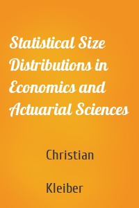 Statistical Size Distributions in Economics and Actuarial Sciences