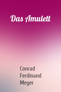 Das Amulett