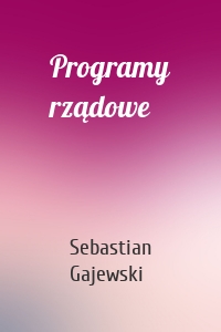 Programy rządowe