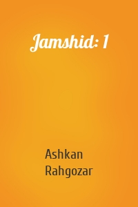 Jamshid: 1