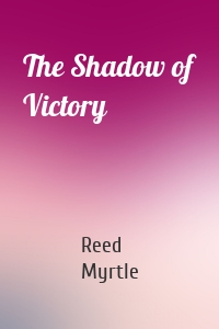 The Shadow of Victory