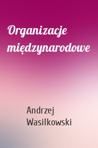 Organizacje międzynarodowe