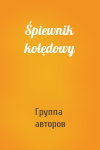 Śpiewnik kolędowy