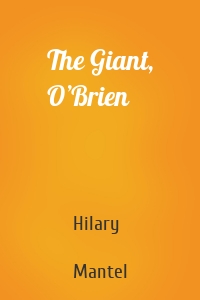 The Giant, O’Brien