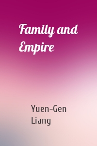 Family and Empire