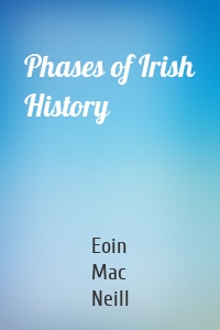 Phases of Irish History