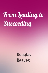 From Leading to Succeeding