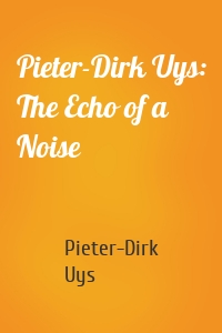 Pieter-Dirk Uys: The Echo of a Noise