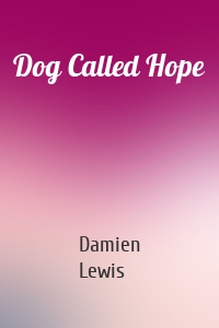 Dog Called Hope