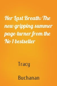 Her Last Breath: The new gripping summer page-turner from the No 1 bestseller