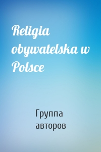 Religia obywatelska w Polsce