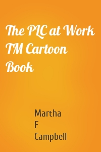 The PLC at Work TM Cartoon Book